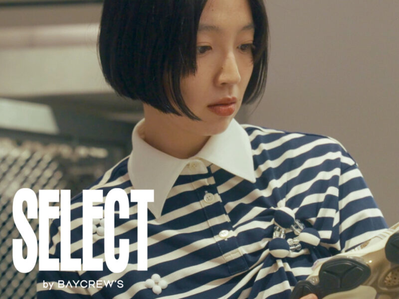 【MOVIE】モデル／エッセイストの小谷実由さんが、＜SELECT by BAYCREW’S＞をクルージング。